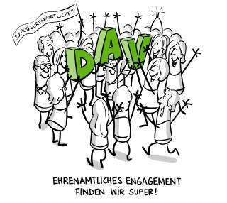 Eine Gruppe fröhlicher Menschen hält große grüne Buchstaben „DAV“ hoch und eine Fahne mit der Aufschrift „30.000 Ehrenamtliche!!!“, darunter steht: „Ehrenamtliches Engagement finden wir super!“